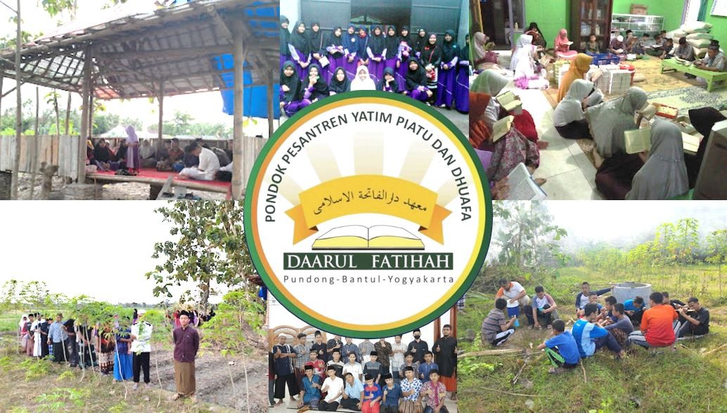 🎯 PonPes Yatim Piatu & Dhuafa DARUL FATHIHAH, Bantul – Yogyakarta